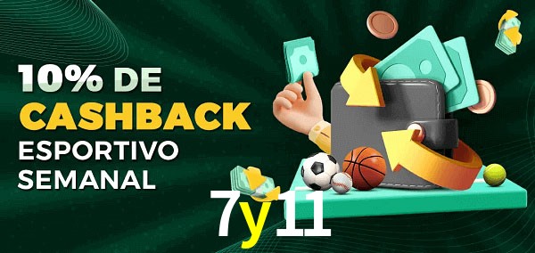10% de bônus de cashback na 7y11
